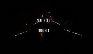 Zen Hill - Trouble (live à 3iS)