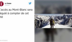 Alpinisme : l’accès au Mont-Blanc sera bientôt soumis à une réglementation plus stricte