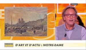 Daniel Schick : Notre-Dame de Paris - L'Info du Vrai du 16/04 - CANAL+