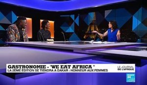 "We Eat Africa" - la 2ème édition se tiendra à Dakar : honneur aux femmes