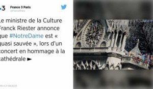 Notre-Dame de Paris est « quasi sauvée », selon le ministre de la Culture Franck Riester