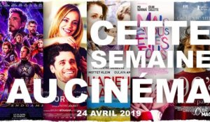 LeCinéMAG Sorties Cinéma de la Semaine : AVENGERS Endgame, Victor et Célia, Mais Vous êtes Fous | 24 Avril 2019