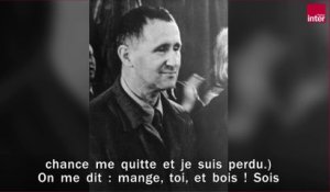 "À ceux qui viendront après nous" de Bertolt Brecht lu par Augustin Trapenard