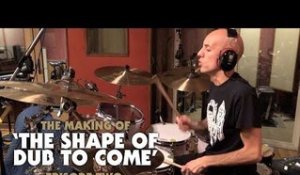 The Making of 'The Shape of Dub to Come': Episode Two