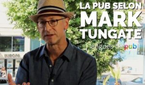 Langues de pub : Mark Tungate