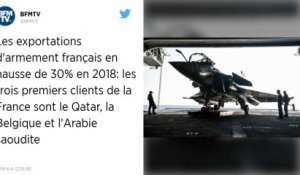 Les exportations d'armement français ont augmenté de 30 % en 2018, l'Arabie est le 3e client.