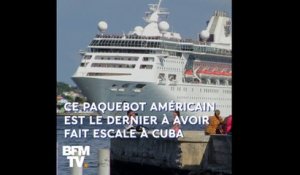 Ce paquebot est le dernier navire américain à avoir fait escale à Cuba après les nouvelles sanctions
