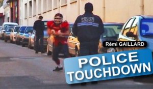 Police Touchdown (Rémi Gaillard)