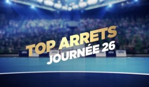 Le Top Arrêts de la 26e journée | Lidl Starligue 18-19