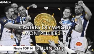 J-1 | Castres Olympique / Montpellier HR - Finale TOP 14 (2018)
