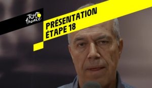 Tour de France 2019 - Présentation Étape 18