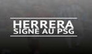 PSG - Herrera signe pour 5 ans au PSG