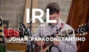 Johan Papaconstantino reprend "Les Mots bleus" de Christophe en live