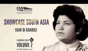 Yaar Di Gharoli | Abida Parween | Showcase South Asia - Vol.2