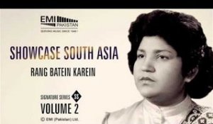 Rang Batein Karein | Abida Parveen | Showcase South Asia - Vol.2