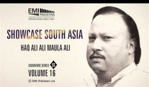 Haq Ali Ali Maula Ali | Usrad Nusrat Fateh Ali Khan | Showcase South Asia - Vol.16