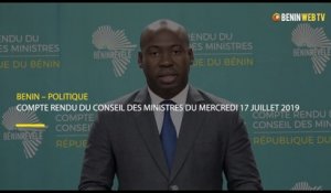 Benin : compte rendu du conseil des ministres du mercredi 17 juillet 2019