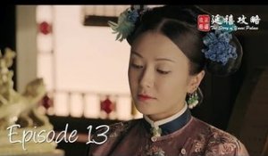 Story of Yanxi Palace - Épisode 13 (VOSTFR)