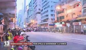 Manifestations à Hong Kong : Pékin demande plus de fermeté
