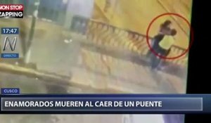 Pérou : Un couple alcoolisé chute d'un pont à cause d'un baiser (vidéo)