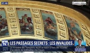 Monuments - Les passages secrets : Les Invalides