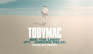 TobyMac - See The Light