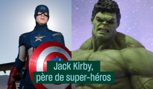 Jack Kirby, le père des super-héros - #CulturePrime