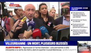 Gérard Collomb sur l'agression à Villeurbanne: "La personne a été maîtrisée au moment où elle tentait de s'enfuir"