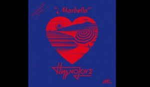 Hypnolove - Marbella (Official Video)