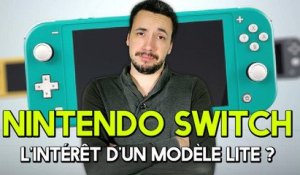 NINTENDO SWITCH LITE : Quel est l'intérêt de la nouvelle Switch ?