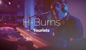 H-Burns "Tourists"