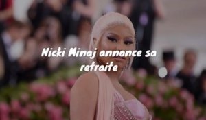La rappeuse Nicki Minaj annonce sa retraite