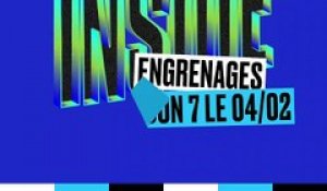 Inside Engrenages S7