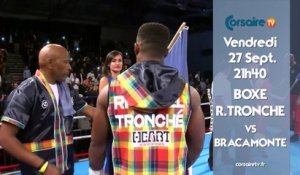 En direct le 27/09 : Boxe, Tronché vs Bracamonte