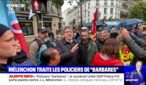 Jean-Luc Mélenchon traite les policiers de "barbares" - 25/09