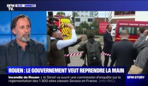 Incendie à Rouen: le gouvernement veut reprendre la main - 02/10