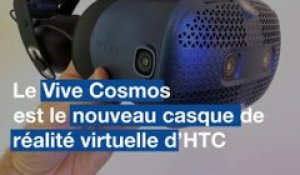 HTC Cosmos Vive: Prise en main du nouveau casque de réalité virtuelle