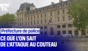 Ce que l'on sait de l'attaque au couteau survenue jeudi à la Préfecture de police de Paris