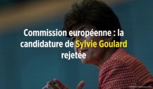 Commission européenne : la candidature de Sylvie Goulard rejetée