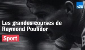 Les grandes courses de Raymond Poulidor