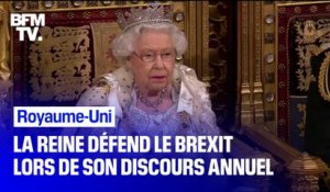 La reine Elisabeth II défend le Brexit lors de son traditionnel discours annuel