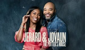 Jerard & Jovaun - The Potter’s House