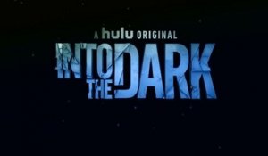 Into the Dark - Promo 1x14
