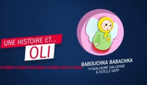 "Babouchka Babachka" de  Guillaume Gallienne et Estelle Gapp