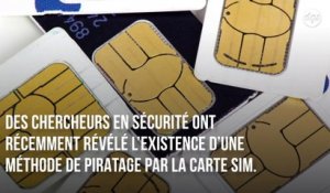 Votre téléphone a peut être été espionné à votre insu suite à une attaque à la carte SIM