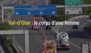 Val-d'Oise : le corps d'une femme retrouvé sur l'A15