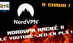 NordVPN hacké ! Le Youtube-game en PLS ?  – A Chaud #4