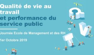 Journée EMRH du 1er octobre 2019 : Qualité de vie au travail, performance du service public - Ouverture par Thierry le Goff