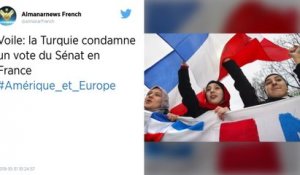 Interdiction du voile pendant les sorties scolaires : la Turquie condamne le vote du Sénat en France