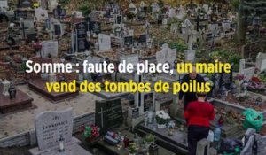 Somme : faute de place, un maire vend des tombes de poilus